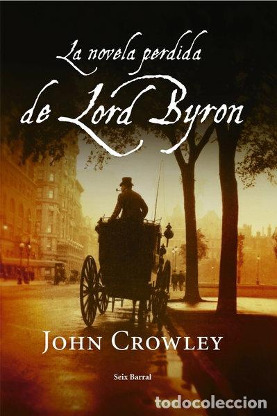 Libros: La novela perdida de Lord Byron- 9788432296901