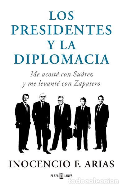 Libros: Los presidentes y la diplomacia- 9788401347832
