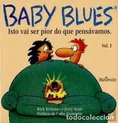 Libros: Baby Blues N.&ordm; 1 Isto Vai Ser Pior do que Pens&aacute;vamos- 9789725301135