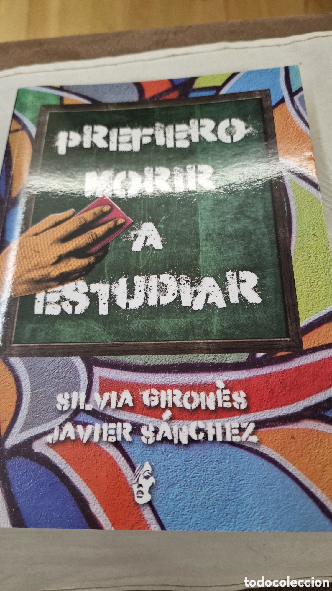 Libros: Prefiero morir a estudiar