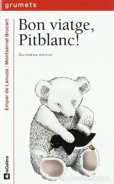 Libros: Bon viatge, Pitblanc!- 9788424681302