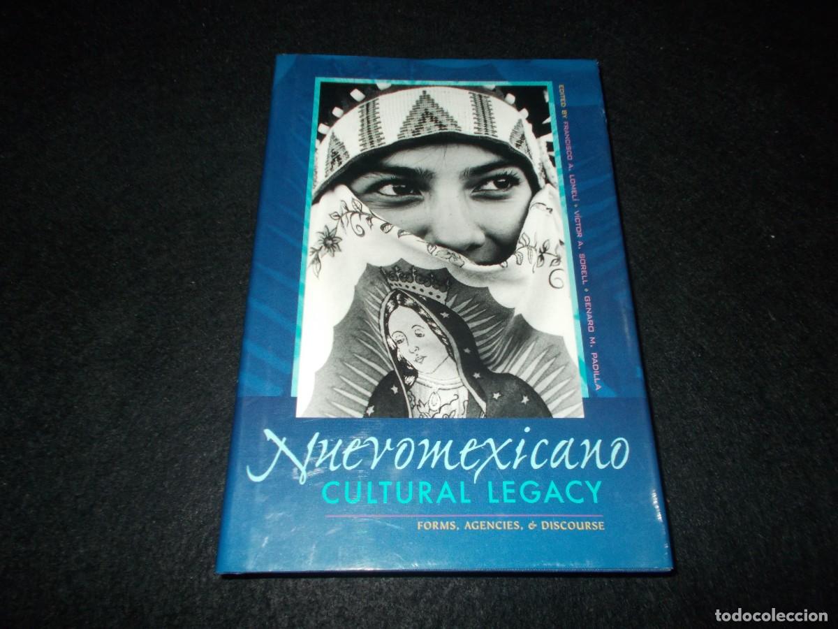 Libros: NUEVOMEXICANO CULTURAL LEGACY, Universidad New Mexico 2002. En Ingl&eacute;s. Ver y Leer