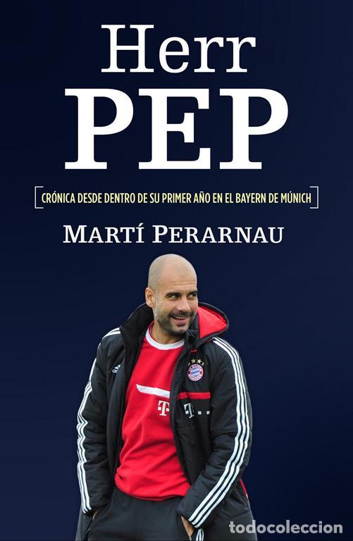 Libros: Herr Pep. - Perarnau Grau, Mart&iacute;.