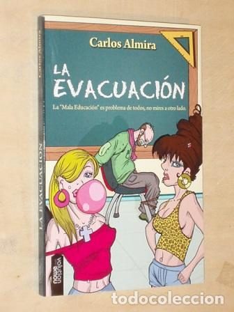 Libri di seconda mano: LA EVACUACI&Oacute;N - Almira, Carlos