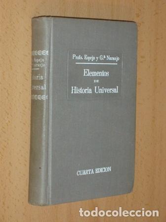 Libros: ELEMENTOS DE HISTORIA UNIVERSAL - Espejo y Garc&iacute;a Naranjo