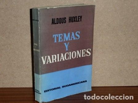Libros: TEMAS Y VARIACIONES - Huxley, Aldous