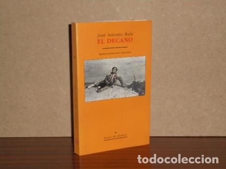 books: EL DECANO - Basado en el diario de J. Garc&iacute;a Nieto - Ruiz, Jos&eacute; Antonio