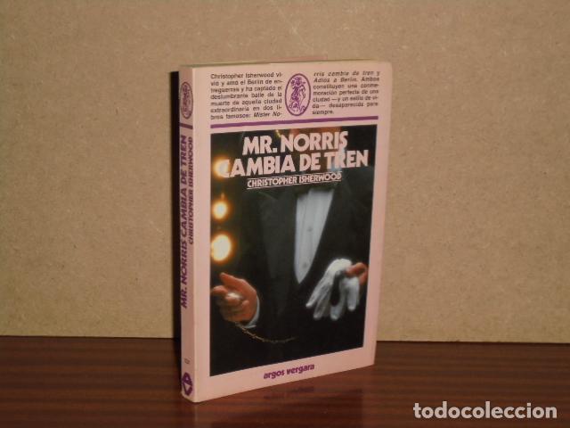 Libri di seconda mano: MR. NORRIS CAMBIA DE TREN - Isherwood, Christopher
