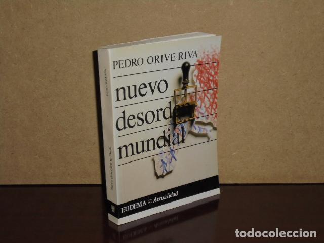 Libri di seconda mano: NUEVO DESORDEN MUNDIAL - Orive Riva, Pedro