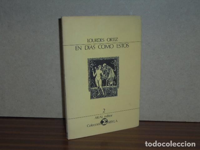 B&uuml;cher: EN D&Iacute;AS COMO ESTOS - Ortiz, Lourdes