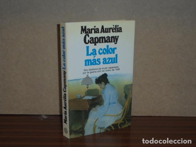 Libri di seconda mano: LA COLOR M&Aacute;S AZUL - Capmany, Maria Aur&egrave;lia