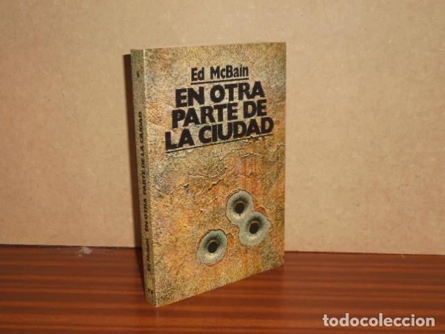 Livros em segunda m&atilde;o: EL OTRA PARTE DE LA CIUDAD - McBain, Ed