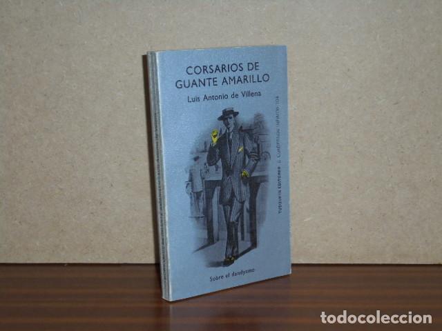 B&uuml;cher: CORSARIOS DE GUANTE AMARILLO - Sobre el dandysmo - Villena, Luis Antonio de