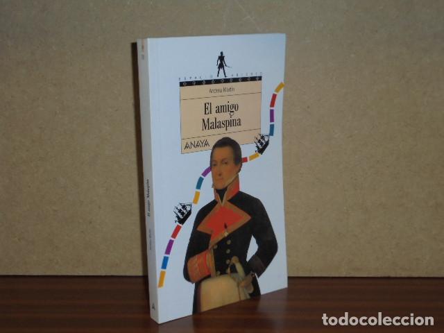 Libri di seconda mano: EL AMIGO MALASPINA - Mart&iacute;n, Andreu
