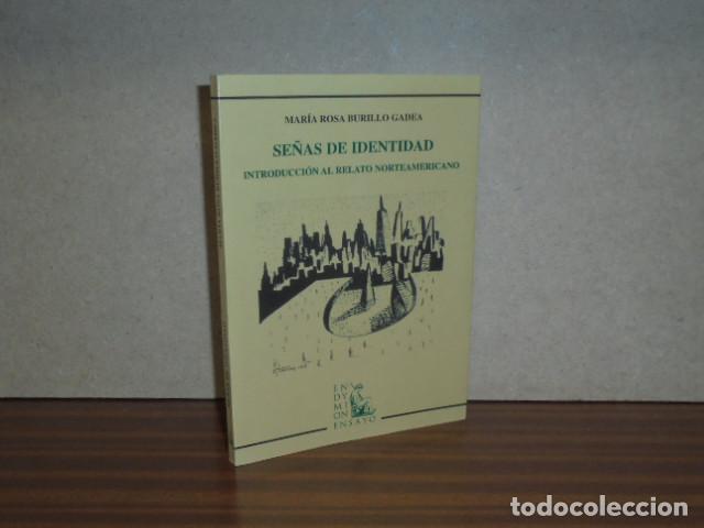 Libri di seconda mano: SE&Ntilde;AS DE IDENTIDAD - Introducci&oacute;n al relato norteamericano - Burillo Gadea, Mar&iacute;a Rosa