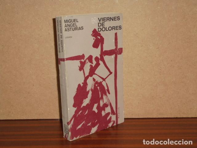 Libros: VIERNES DE DOLORES - Asturias, Miguel &Aacute;ngel