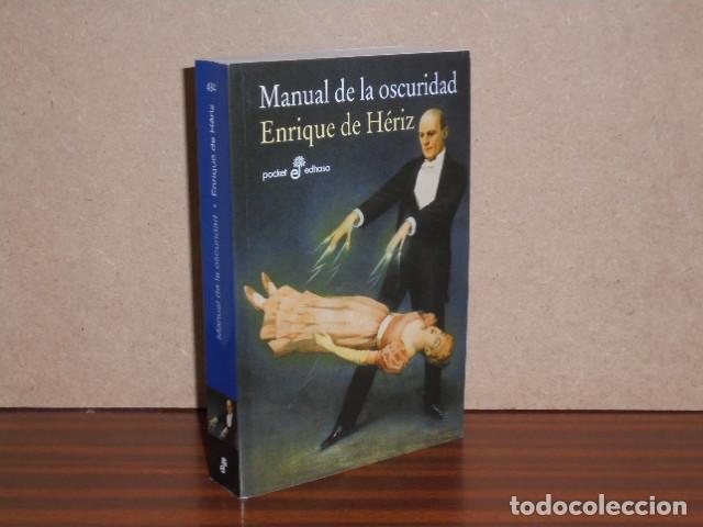 B&uuml;cher: MANUAL DE LA OSCURIDAD - H&eacute;riz, Enrique de