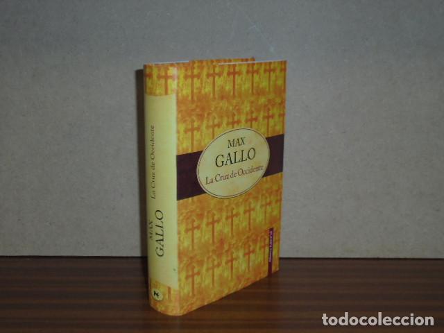 B&uuml;cher: LA CRUZ DE OCCIDENTE - Gallo, Max