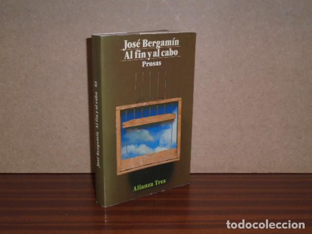 B&uuml;cher: AL FIN Y AL CABO - Prosas - Bergam&iacute;n, Jos&eacute;