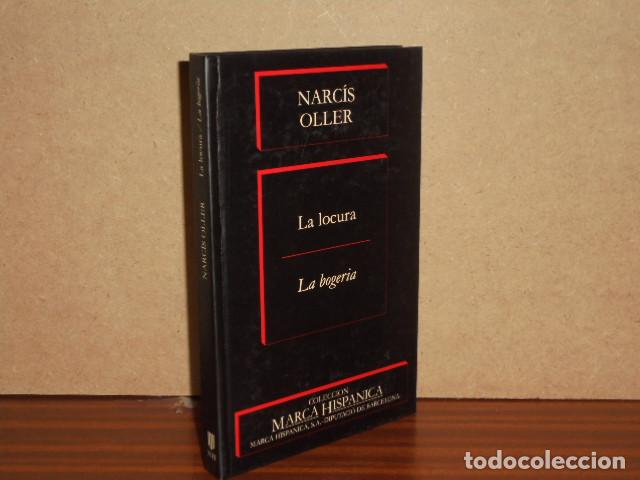 Libri di seconda mano: LA LOCURA - LA BOGERIA - Oller, Narc&iacute;s