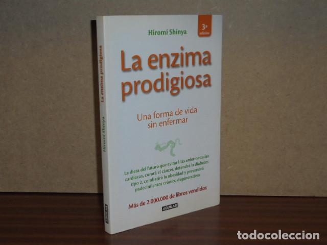 Libri di seconda mano: LA ENZIMA PRODIGIOSA - Una forma de vida sin enfermar - Shinya, Hiromi