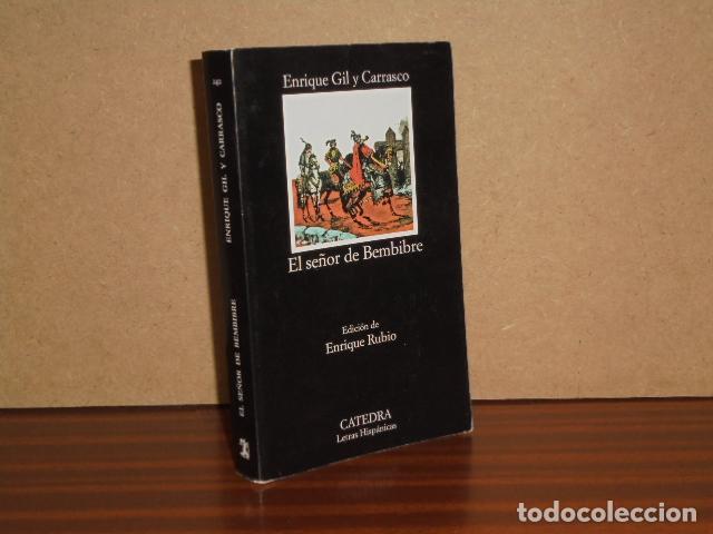 Libros: EL SE&Ntilde;OR DE BEMBIBRE - Gil y Carrasco, Enrique
