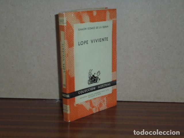 Libros: LOPE VIVIENTE - G&oacute;mez de la Serna, Ram&oacute;n