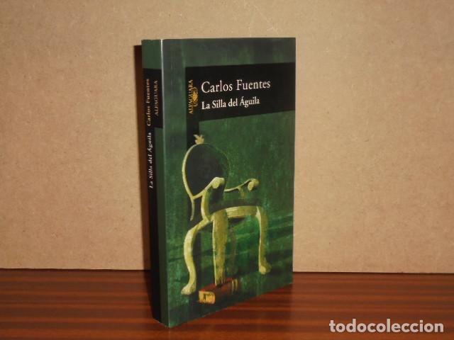 B&uuml;cher: LA SILLA DEL &Aacute;GUILA - Fuentes, Carlos