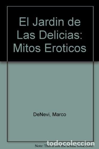Libri di seconda mano: El Jardin de Las Delicias: Mitos Eroticos (Spanish Edition) - DENEVI, MARCO