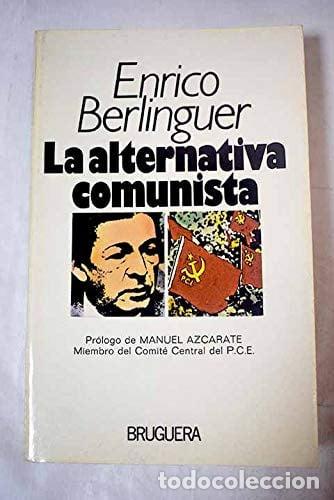 Libri di seconda mano: La Alternativa comunista - Enrico Berlinguer