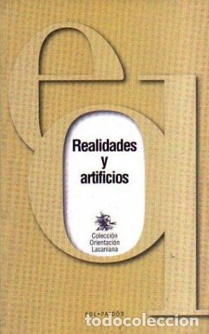Livros em segunda m&atilde;o: Realidades y Artificios - Jacques Alain Miller