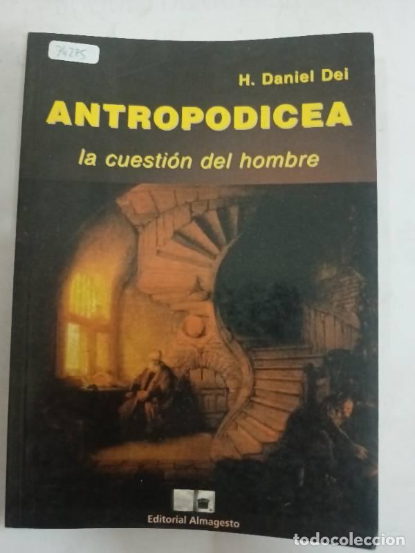 Livros em segunda m&atilde;o: Antropodicea - La Cuestion del Hombre - Daniel H. Dei