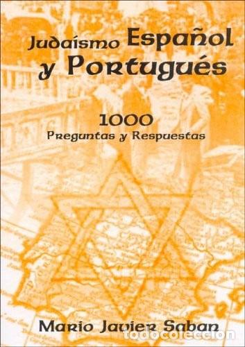 Livres: Judaismo Espanol y Portugues. 1000 Preguntas y Respuestas (Spanish Edition) - Saban, Mario J.