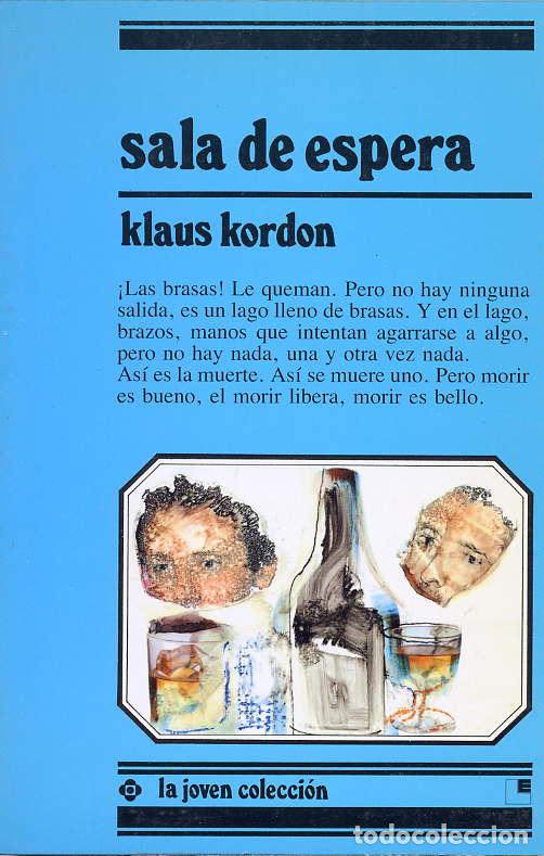 Libros: Sala de Espera - Klaus Kordon - L&oacute;guez Ediciones - Joven Colecci&oacute;n, 26
