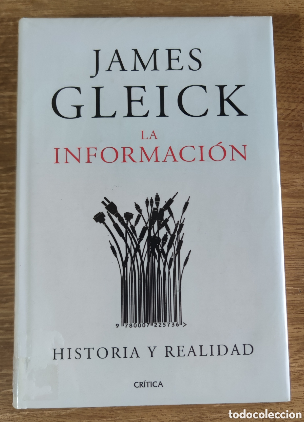 Libros: Libro - La Informaci&oacute;n. Historia y realidad (2012) James Gleick