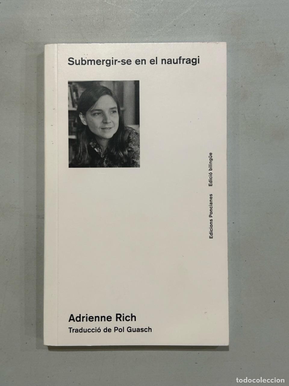 books: Adrienne Rich - Submergir-se en el naufragi