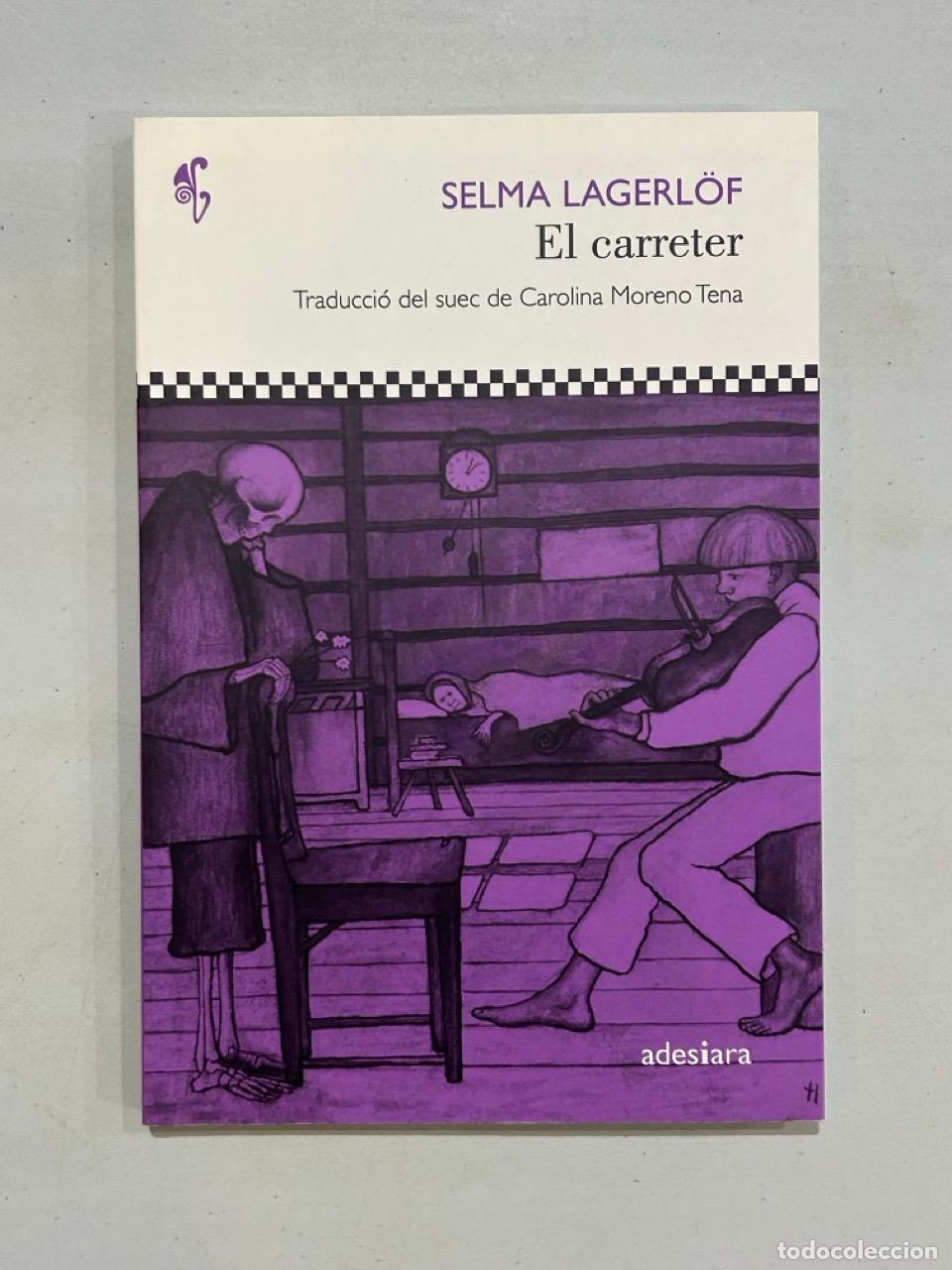 Libri di seconda mano: Selma Lagerl&ouml;f - El carreter