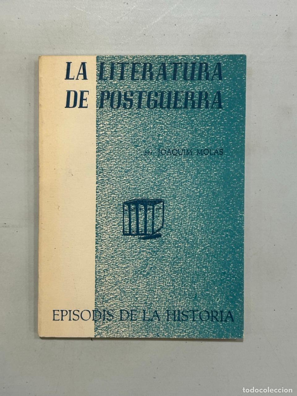 Libri di seconda mano: Joaquim Molas - La literatura de Postguerra