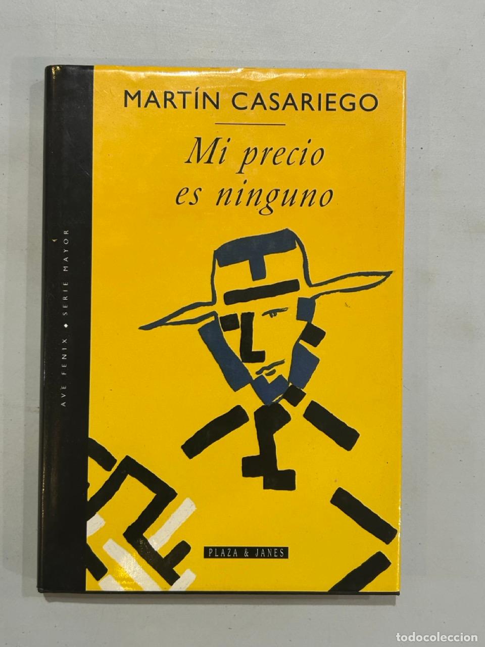 Libri di seconda mano: Mart&iacute;n Casariego - Mi precio es ninguno