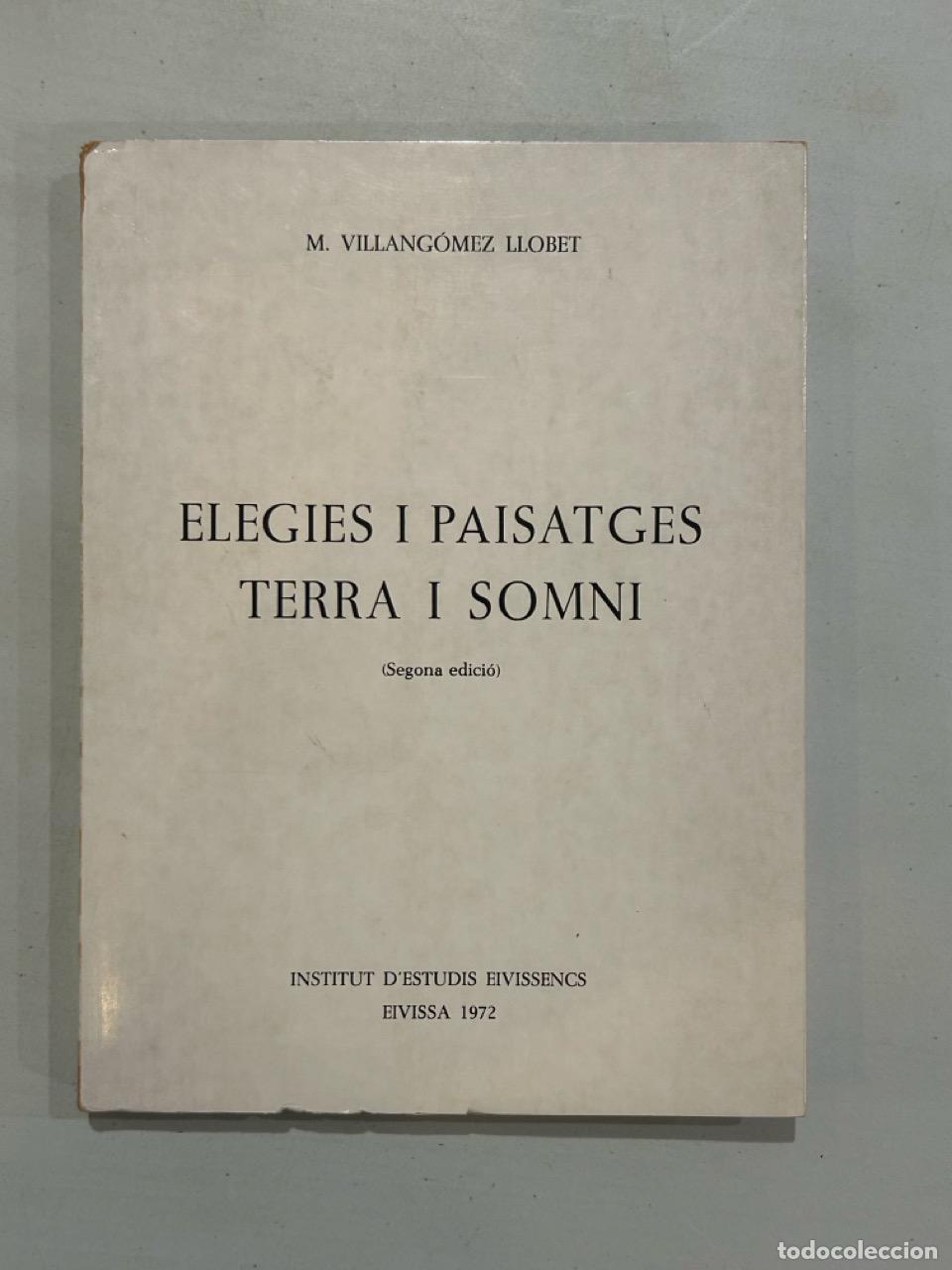 Livres: M. Villang&oacute;mez Llobet - Elegies i paisatges Terra i Somni