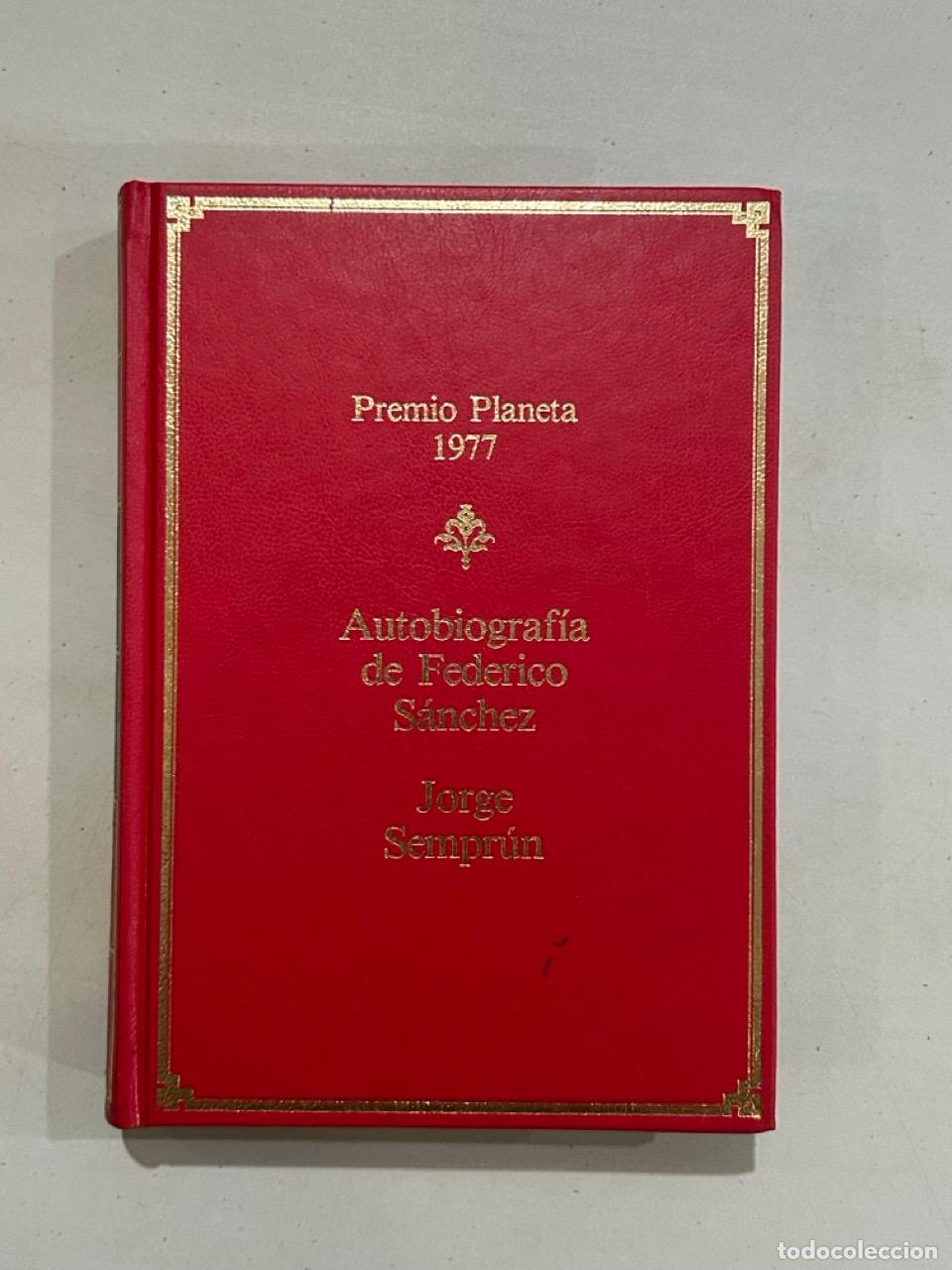 Libri di seconda mano: Jorge Sempr&uacute;n - Autobiograf&iacute;a de Federico S&aacute;nchez