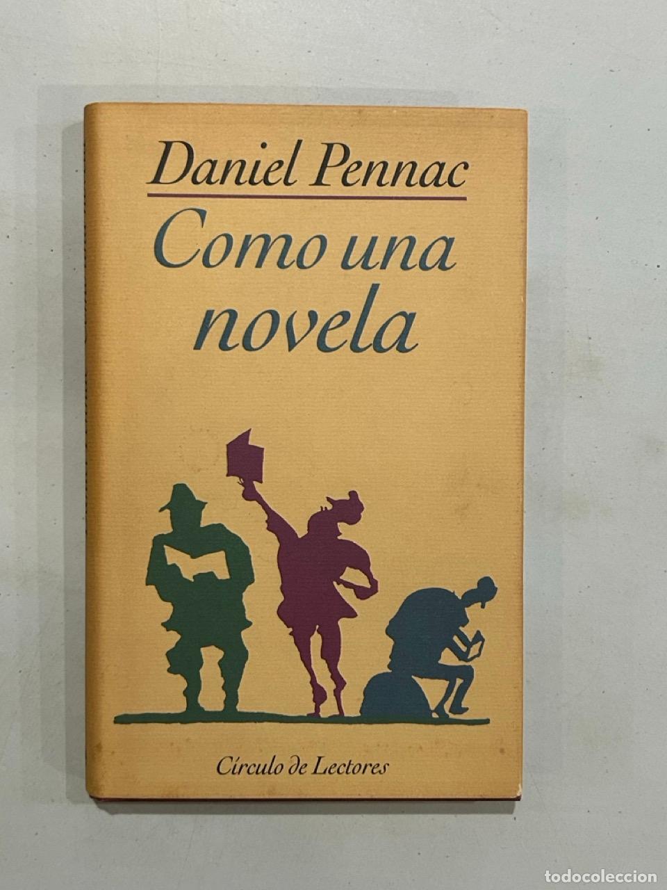 Libri di seconda mano: Daniel Pennac - Como una novela