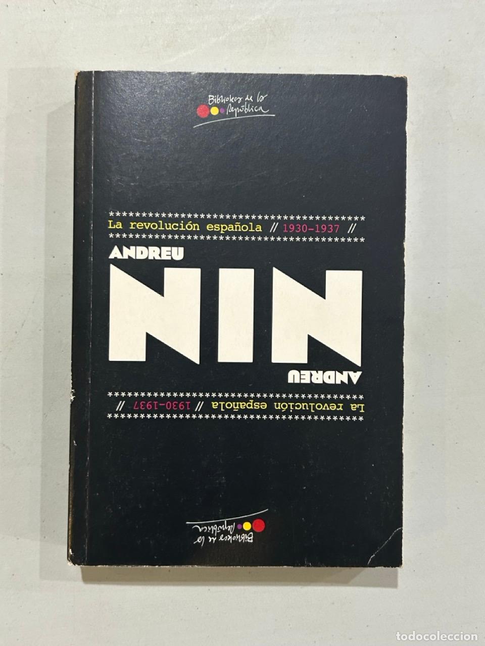 Libros: Andreu Nin - La revoluci&oacute;n espa&ntilde;ola 1930-1937