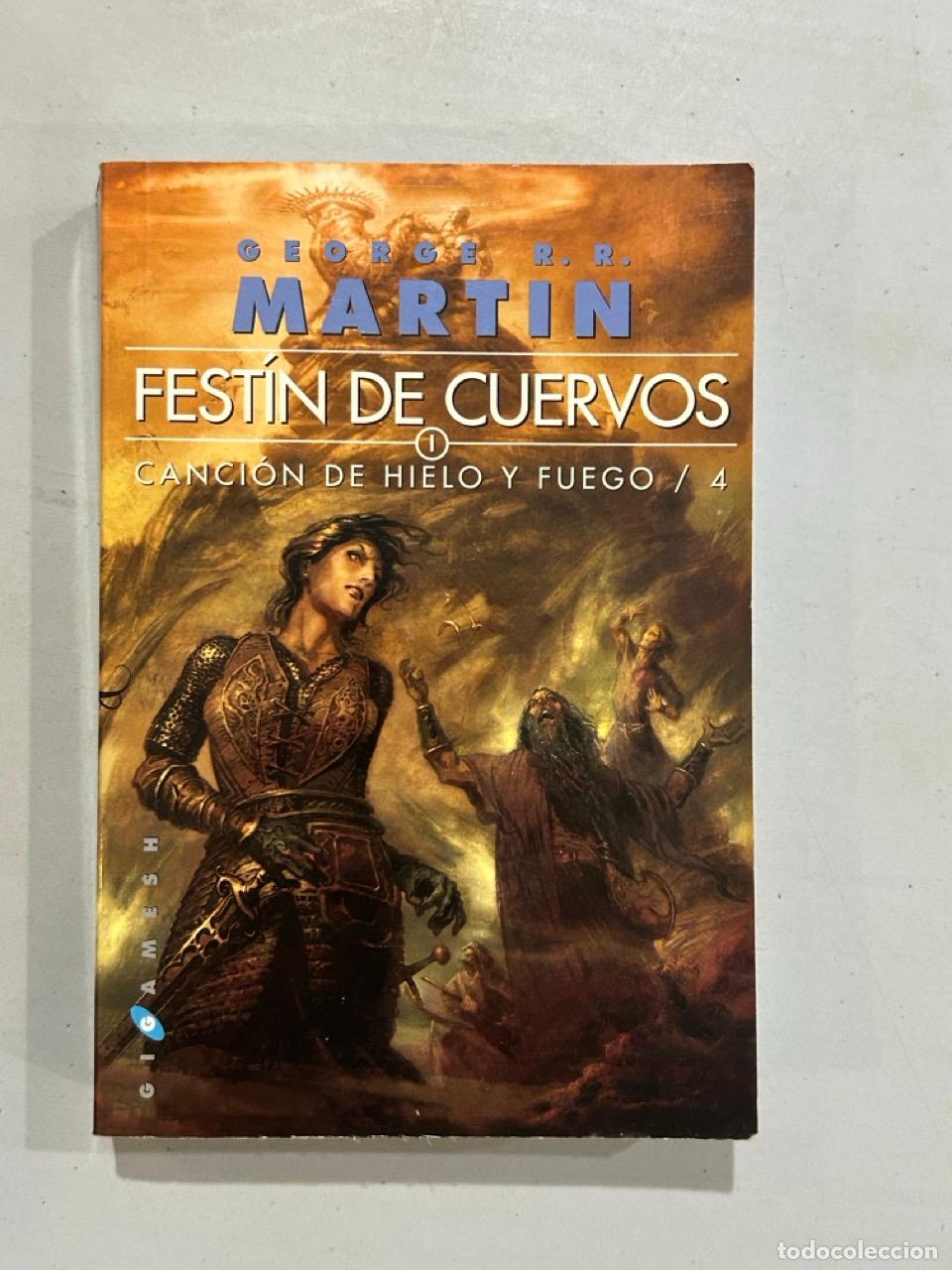 Libros: George R. R. Martin - Fest&iacute;n de cuervos I Canci&oacute;n de hielo y fuego 4