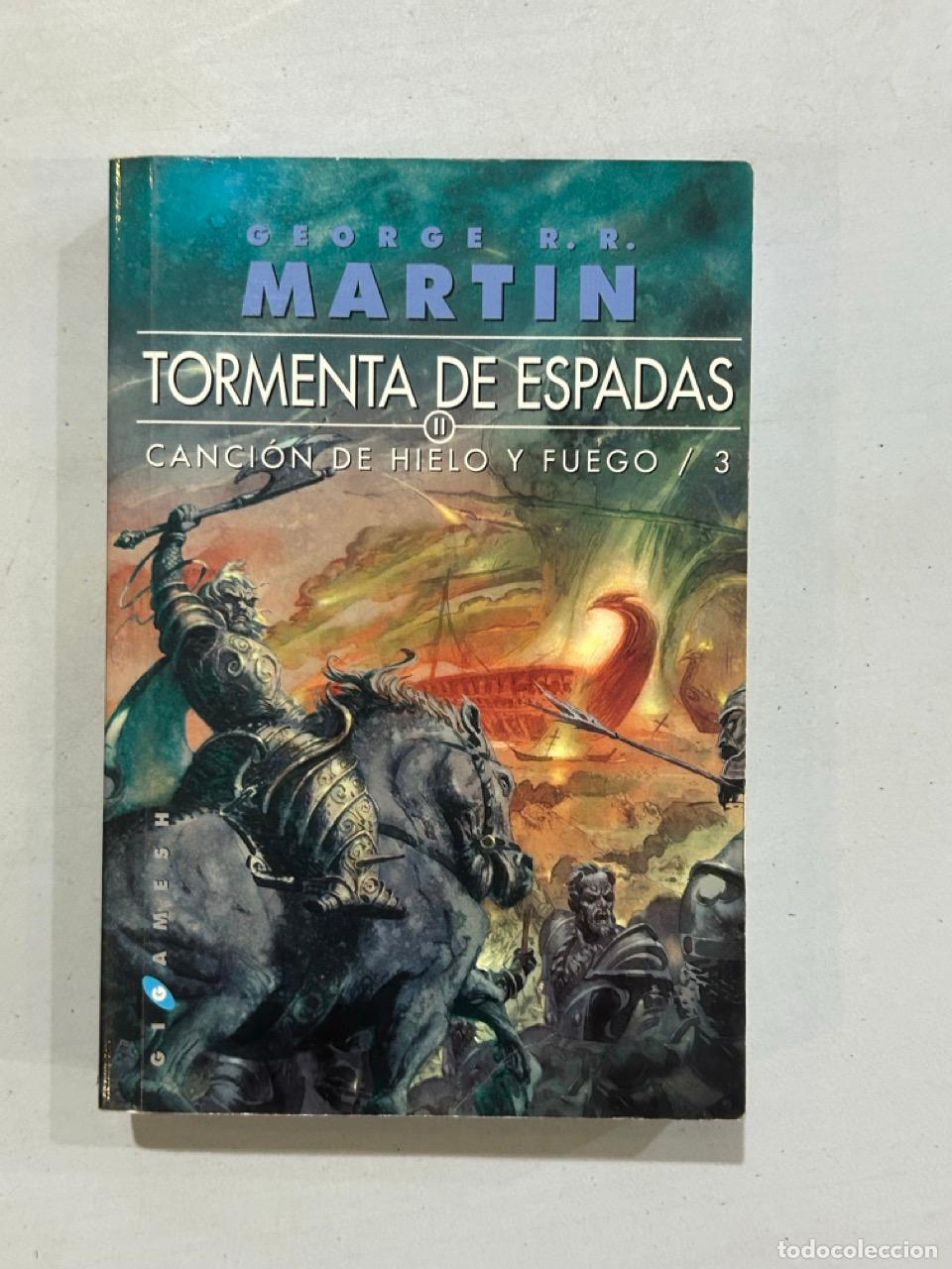 Livres: George R. R. Martin - Tormenta de espadas II Canci&oacute;n de hielo y fuego 3