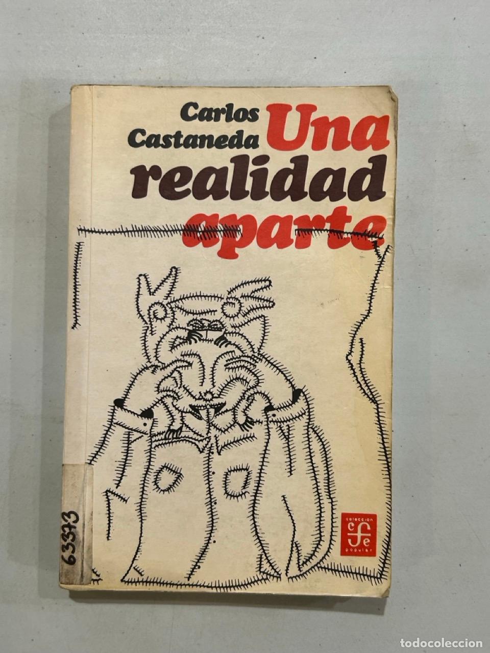 Libros: Carlos Castaneda - Una realidad aparte