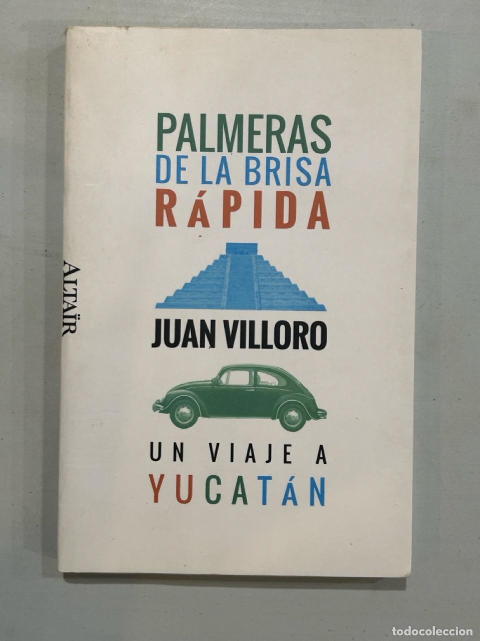 Libros: Juan Villoro - Palmeras de la brisa r&aacute;pida