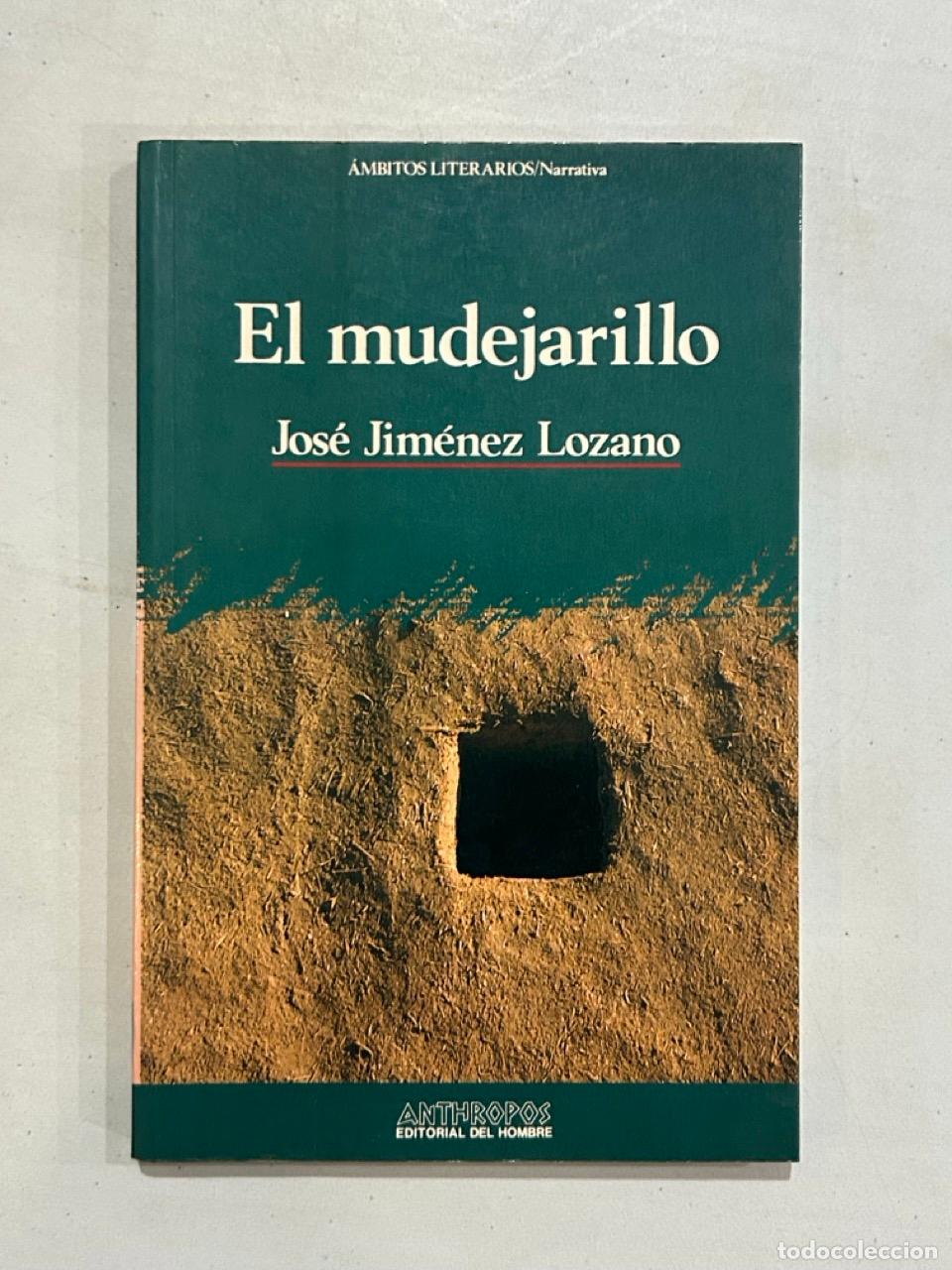 Libros: Jos&eacute; Jim&eacute;nez Lozano - El mudejarillo