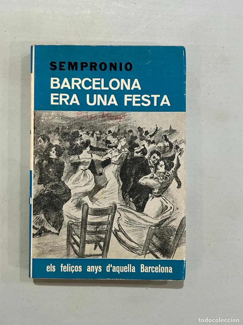 Libros: Sempronio - Barcelona era una festa