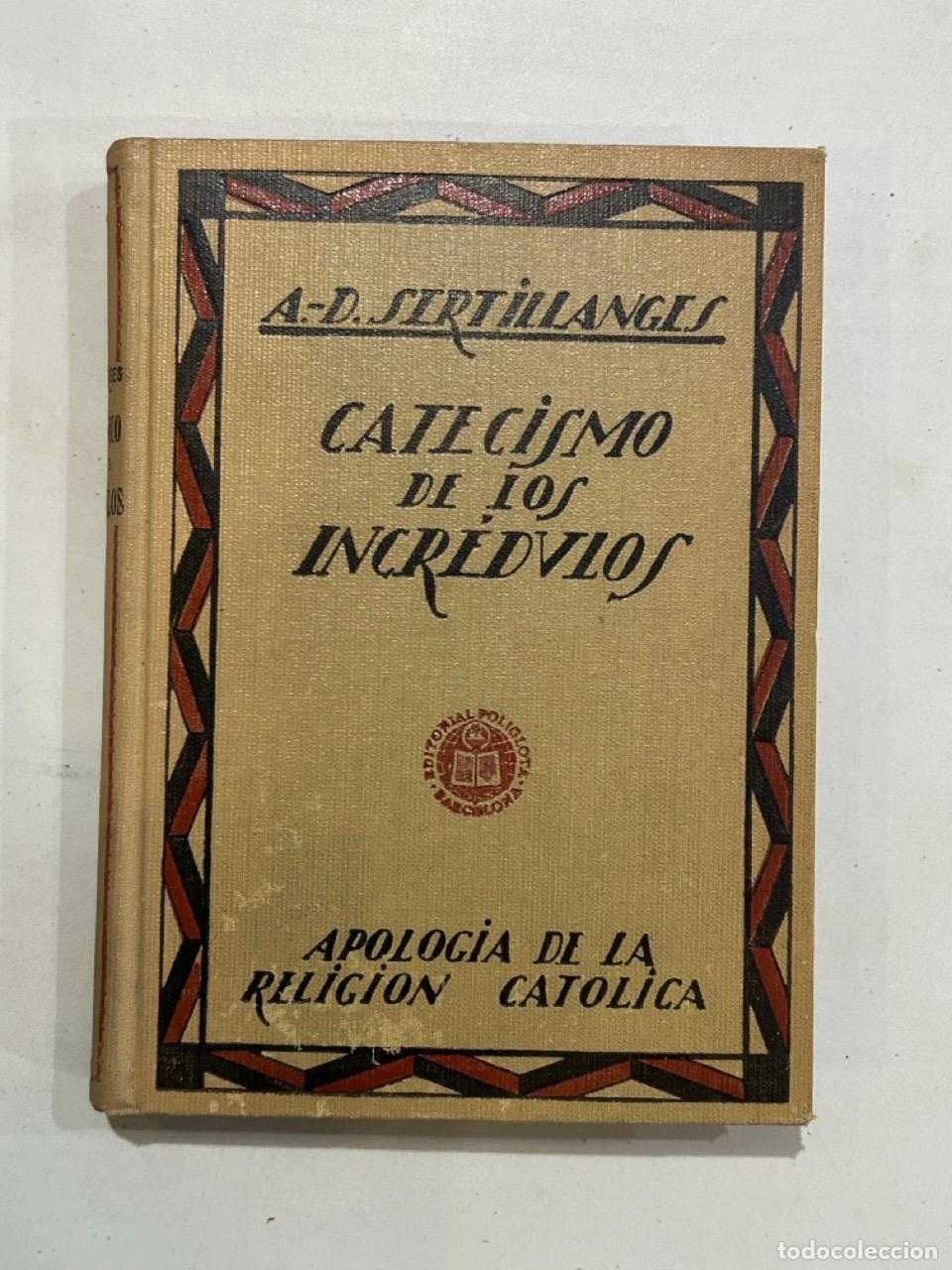 B&uuml;cher: Sertillanges - Catecismo de los incr&eacute;dulos